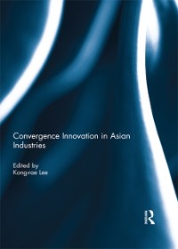 Cover Convergence Innovation in Asian Industries