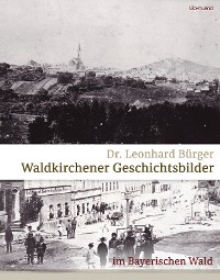 Cover Waldkirchener Geschichtsbilder