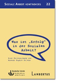 Cover Was ist "Erfolg" in der Sozialen Arbeit