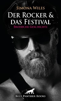 Cover Der Rocker und das Festival | Erotische Geschichte