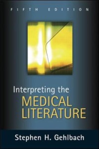 Cover Interpreting the Medical Literature: Fifth Edition