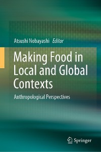 Cover Making Food in Local and Global Contexts