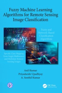 Cover Fuzzy Machine Learning Algorithms for Remote Sensing Image Classification