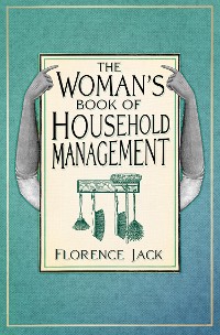 Cover The Woman's Book of Household Management