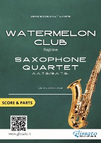 Cover Saxophone Quartet "Watermelon Club" score & parts