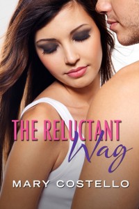 Cover Reluctant Wag: Destiny Romance