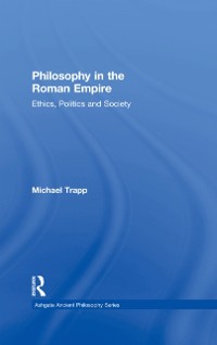 Cover Philosophy in the Roman Empire