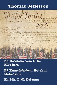 Cover Hoʻolaha o ke kūʻokoʻa, ke Kumukānāwai, a me nā Kānāwai o nā Kuleana o nā Kuleana