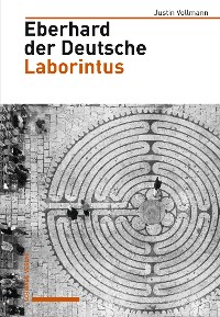 Cover Eberhard der Deutsche, Laborintus