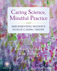 Cover Caring Science, Mindful Practice