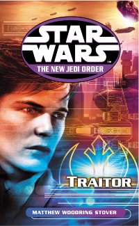 Cover Star Wars: The New Jedi Order - Traitor