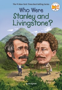 Cover Who Were Stanley and Livingstone?