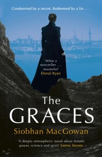 Cover The Graces : The captivating historical novel for fans of Stacey Halls