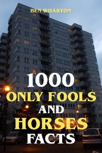 Cover 1000 Only Fools and Horses Facts