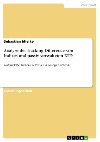 Cover Analyse der Tracking Difference von Indizes und passiv verwalteten ETFs