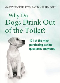 Cover Why Do Dogs Drink Out Of The Toilet?