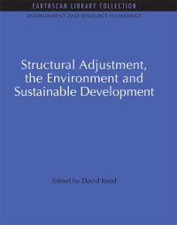 Cover Structural Adjustment, the Environment and Sustainable Development