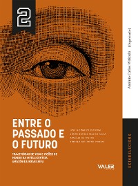 Cover VOL.2 Entre o Passado e o Futuro