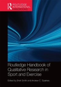 Cover Routledge Handbook of Qualitative Research in Sport and Exercise