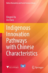 Cover Indigenous Innovation Pathways with Chinese Characteristics