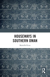 Cover Houseways in Southern Oman