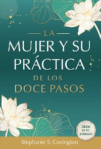 Cover La Mujer Y Su Practica de los Doce Pasos