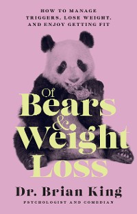 Cover Of Bears and Weight Loss