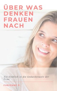 Cover Über was denken Frauen nach