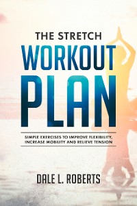 Cover The Stretch Workout Plan