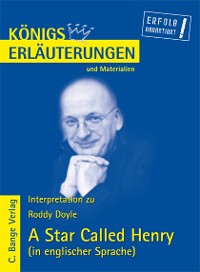 Cover A Star Called Henry von Roddy Doyle. Textanalyse und Interpretation in englischer Sprache.