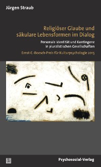 Cover Religiöser Glaube und säkulare Lebensformen im Dialog