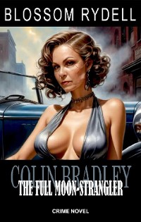 Cover Colin Bradley - The Full Moon-Strangler