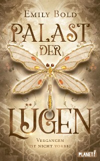 Cover Palast der Lügen 1: Vergangen ist nicht vorbei