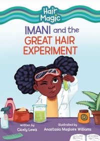 Cover Imani and the Great Hair Experiment