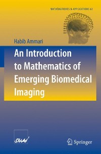 Cover An Introduction to Mathematics of Emerging Biomedical Imaging
