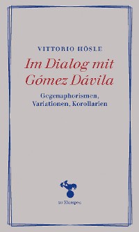 Cover Im Dialog mit Gómez Dávila
