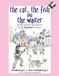 Cover The Cat, the Fish and the Waiter (Italian Edition)