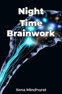 Cover Night Time Brainwork