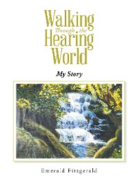 Cover Walking Through the Hearing World