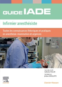 Cover Guide de l''IADE - Infirmier anesthésiste