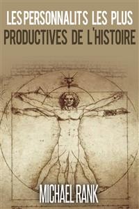 Cover Les Personnalités Les Plus Productives De L'histoire