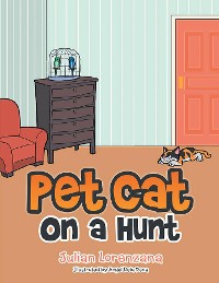 Cover Pet Cat on a Hunt