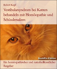 Cover Vestibularsyndrom bei Katzen behandeln mit Homöopathie und Schüsslersalzen