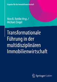 Cover Transformationale Führung in der multidisziplinären Immobilienwirtschaft