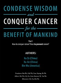 Cover Condense Wisdom and Conquer Cancer for the Benefit of Mankind