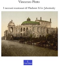 Cover I racconti reazionari di Vladimir Ze'ev Jabotinsky