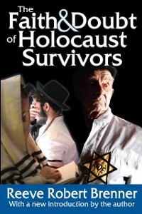 Cover The Faith and Doubt of Holocaust Survivors
