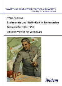 Cover Stalinismus und Stalin-Kult in Zentralasien