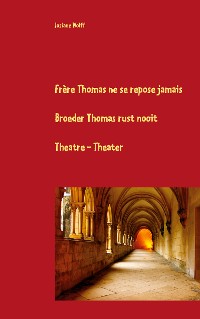 Cover Frère Thomas ne se repose jamais F-Nl