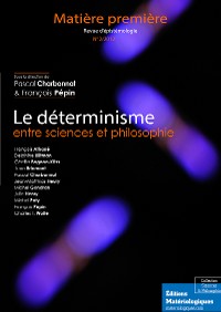 Cover Le déterminisme entre sciences et philosophie